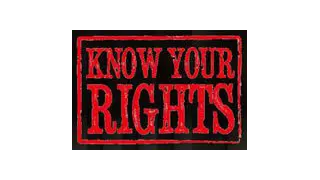 Know Your Rights